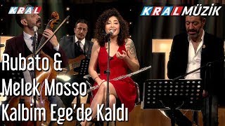 Kalbim Egede Kaldı  Rubato amp Melek Mosso [upl. by Leinnad]