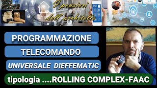 Istruzioni per programmare telecomando ROLLING COMPLEX su EVOMATIC della DIEFFEMATIC TUTTO IN UNO [upl. by Tracee733]