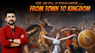 The Rise and Fall of the Roman Empire 01  How was Rome established  Faisal Warraich [upl. by Finley615]