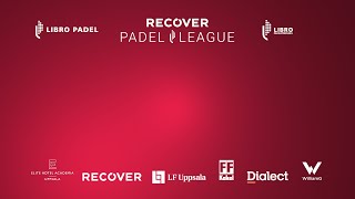 RECOVER PADEL LEAGUE  SUPERMÅNDAG 25 NOV [upl. by Claudianus310]