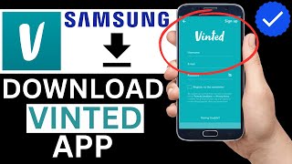 How To Download Vinted App On Samsung Phone Full Tutorial [upl. by Essilrahc898]