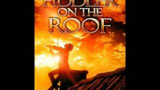 Fiddler on the roof Soundtrack 05  To life [upl. by Eiclud]