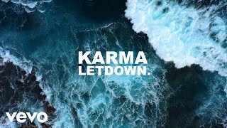 Letdown  Karma Lyric Video [upl. by Araas]