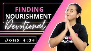 FINDING NOURISHMENT IN GODS PURPOSE – Daily Devotional [upl. by Yerag717]