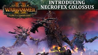 Total War WARHAMMER 2  Introducing Necrofex Colossus [upl. by Tisdale]