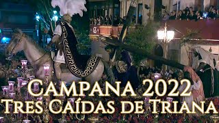 Plaza de la Campana  Tres Caídas de Triana 2022 [upl. by Defant]