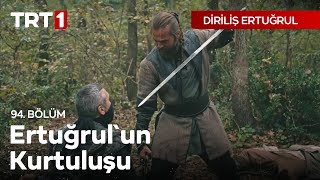 Diriliş Ertuğrul 94 Bölüm  İlbeyin Adamının Gelişi ve Ertuğrulun Kurtuluşu [upl. by Schurman]