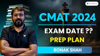 CMAT 2024 Exam Date   Prep Plan  Ronak Shah cmat2024 [upl. by Ulani796]