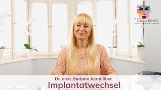 Implantatwechsel  Die wichtigsten Fragen geklärt ✓  Dr Barbara Kernt in München [upl. by Koffman]