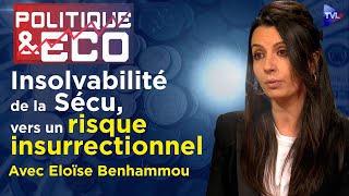 Dette de la Sécu  Etatmarchés corruption partout  Politique amp Eco avec Eloïse Benhammou  TVL [upl. by Jinny454]