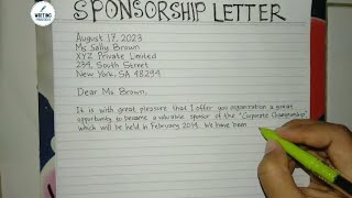 How to Write A Sponsorship Letter Step by Step  Writing Practices [upl. by Notlaw187]