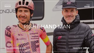 RightHand Man  Tom Hopper  Lachlan Morton  Explore series  Presented by Wahoo  EF Pro Cycling [upl. by Nylitak]