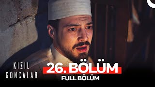 Kızıl Goncalar 26 Bölüm [upl. by Goth576]