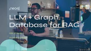 BayAreaAI LLM  Graph Database for RAG Andreas Kollegger [upl. by Alarise]