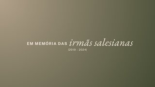 Homenagem às Irmãs Falecidas  Salesianas Nordeste [upl. by Pentheam233]