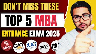 Must Apply These Top MBA Entrance Exams 2025 Before Last Date MBA Admission 2025 CAT Prep XAT [upl. by Aikyt849]