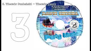 03 Dawid Ozdoba  WIECZÓR PANIEŃSKI Wieczór Panny  Official Music 2018 CD 1 [upl. by Dnalel]