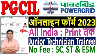 PGCIL Junior Technician Trainee Online Form 2023 ¦¦ How to Fill PGCIL Junior Technician Form 2023 [upl. by Tav]