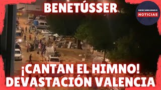 CANTAN EL HIMNO DE VALENCIA EN MEDIO DEL DESASTRE POR LAS INUNDACIONES EN BENETÚSSER DANA VALENCIA [upl. by Monjan]