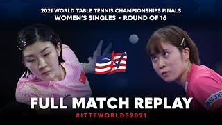 FULL MATCH  CHEN Meng CHN vs HIRANO Miu JPN  WS R16  ITTFWorlds2021 [upl. by Oirram]