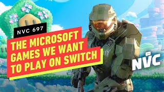 The Microsoft Games We Want to Play on Switch  NVC 697 [upl. by Celestyn]