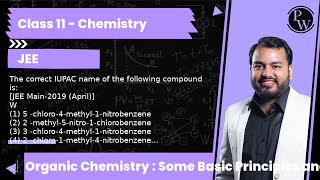 The correct IUPAC name of the following compound is JEE Main2019 April1 5 chloro4methy [upl. by Binah216]