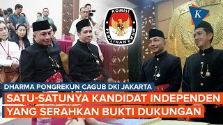 Dharma Pongrekun Satusatunya dari 5 Kandidat Independen Pilgub DKI yang Serahkan Bukti Dukungan [upl. by Rhtaeh715]