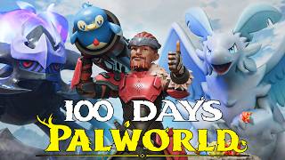 I Have 100 Days To Beat Palworld [upl. by Ait775]