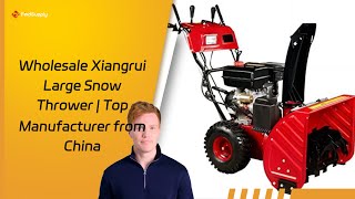 Wholesale Xiangrui Large Snow Thrower  Top Manufacturer from China [upl. by Onid]