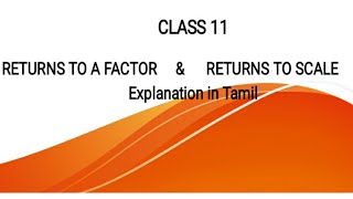 Returns to factor and Returns to Scale in Tamilclass 11 Economics [upl. by Jardena]