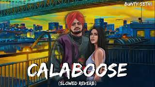 Calaboose Slowed Reverb Lofi Song SidhuMooseWalaOfficial [upl. by Ulani]