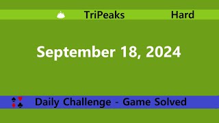 Microsoft Solitaire Collection  TriPeaks Hard  September 18 2024  Daily Challenges [upl. by Aenet]