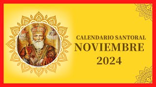 ▶️ CALENDARIO SANTORAL NOVIEMBRE 2023✅DÍAS DE TODOS LOS SANTOS DE NOVIEMBRE ❤ QUE SANTO ES HOY 2024 [upl. by Courtland]