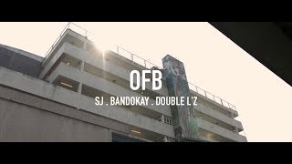 OFB SJ X Bandokay X DoubleLz  Ambush Prod Sykes beats Official Music Video OFB [upl. by Eilyak161]