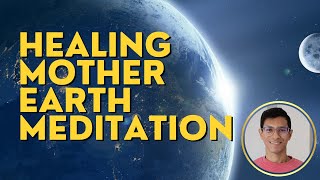 Guided Meditation Empaths Healing Mother Earth Gaia [upl. by Aliuqa]