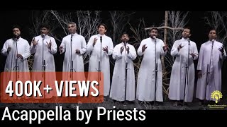 A Capella Song by The Twelve Band Priests of Archdiocese of Ernakulam  Angamaly [upl. by Lucier]