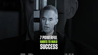 7 Powerful habit to build success  Jordan Peterson  motivation inspiration shorts love like [upl. by Anawak637]