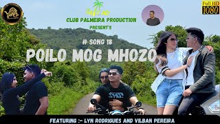 Poilo Mog Mhozo  New Konkani Love Song 2024  Benzer Fernandes  Club Palmeira Entertainment [upl. by Notgnirrab]