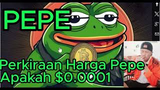 Perkiraan Harga Pepe Apakah 00001 Segera [upl. by Ellehsram]