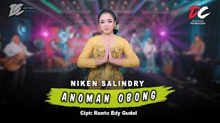 NIKEN SALINDRY  ANOMAN OBONG OFFICIAL LIVE MUSIC  DC MUSIK [upl. by Behn44]