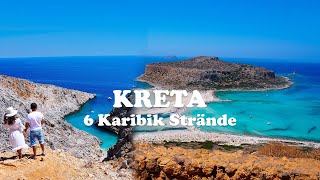 🇬🇷 Griechenland Kreta  Die 6 schönsten Strände [upl. by Idnam117]