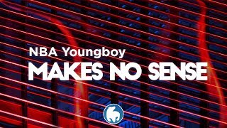 Youngboy Never Broke Again  Make No Sense Clean  Lyrics [upl. by Llerrat968]