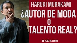 Haruki Murakami  ¿Autor de moda o talento real [upl. by Lebiram777]