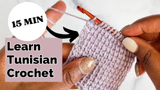 Learn Tunisian Crochet IN 15 MINUTES [upl. by Ys]