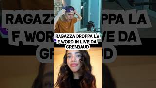 RAGAZZA DROPPA LA F WORD perte clip twitch freebooter neiperte grenbaud clips fword [upl. by Nomaj85]