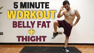 5 Minute BELLY FAT amp THIGHS Workout to Lose Weight at Home Fast ❗ Standing Exercise for Flat Stomach [upl. by Arabele]