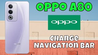 Oppo A80 Navigation Button Settings  Navigation button  Change Navigation bar [upl. by Bethesda568]