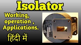 Isolator working  Application in microwave in hindi हिंदी में easyelectronic4you [upl. by Hahnert]