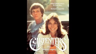 THE CARPENTERS The Musical Legacy by MICHAEL CIDONI LENNOX [upl. by Eima840]