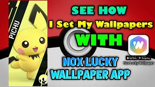 See How I Set My Wallpapers with Nox Lucky Wallpaper App [upl. by Nitnerb]